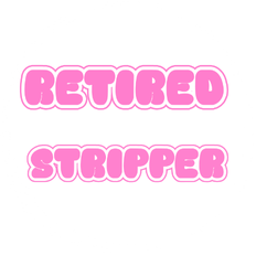RETIRED STRIPPER